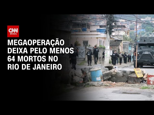 Operação no Alemão deixa pelo menos 64 mortos em megaoperação no RJ | CNN 360°