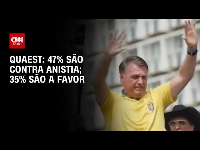 Quaest: 47% são contra anistia; 35% são a favor, inclusive para Bolsonaro | LIVE CNN