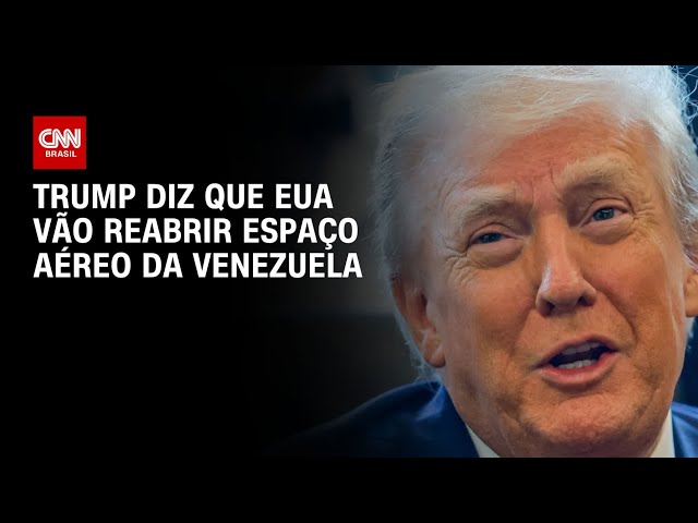 Trump diz que EUA vão reabrir espaço aéreo da Venezuela para voos comerciais | CNN 360º